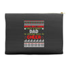 santa only comes once a year dad is always here to cheer Accessory Pouches