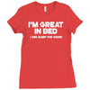 i'm great in bed i can sleep for hours funny Ladies Fitted T-Shirt