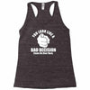 you look like a bad decision come on over here Racerback Tank