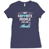 My Favorite People Call Me Abuelo Ladies Fitted T-Shirt