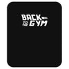 back to the gym Mousepad