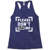 Please Don't Tag Me Racerback Tank