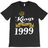 kings are born in 1999 T-Shirt