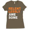 relentlessly awesome Ladies Fitted T-Shirt