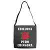 Chillona Pero Chingona Adjustable Strap Totes