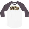 dont let gravity get you down for science geeks 3/4 Sleeve Shirt