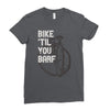 bike 'til you barf Ladies Fitted T-Shirt