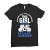 Some Girls Love Diamonds This Girl Loves Balls Ladies Fitted T-Shirt