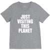 just visiting this planet V-Neck Tee