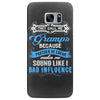 they call me gramps partner in crime Samsung Galaxy S7 Edge