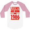 legends are born in 1986 hoodie 3/4 Sleeve Shirt