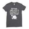 anything unrelated to elephants is irrelephant Ladies Fitted T-Shirt
