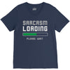 sarcasm loading funny joke V-Neck Tee