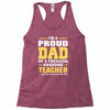 proud dad of a freaking awesome teacher. (yes she bought me this). fat Racerback Tank