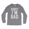 sorry i'm bad (2) Long Sleeve Shirts