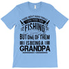 There Aren't  Many Things I Love More Than Fishing T-Shirt