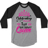 Celebrating With the 1st Birthday Queen 3/4 Sleeve Shirt