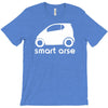 smart arse T-Shirt