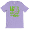 witch better have my money T-Shirt