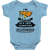 I Am Pizza Actually In A Very Commited Relationship Baby Onesie