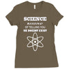 science is gods   atheism Ladies Fitted T-Shirt