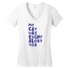 my cat was pight about you Women's V-Neck T-Shirt