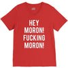 hey moron! 1 V-Neck Tee