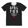 Girl Power Future Is Female All Over Women's T-shirt
