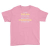 engineer's motto can't understand it for you Youth Tee
