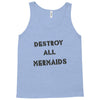 destroy all mermaids girls Tank Top