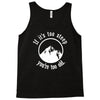 if it's too steep you're too old Tank Top