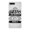 Queens Are Born In March iPhone 7 Plus Case