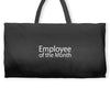 employee of the month Weekender Totes