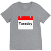 title of day of the week tuesday day of the week V-Neck Tee