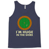 i'm huge in the shire Tank Top