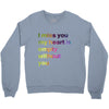 I miss you my heart is empaty wİthout you (2) Crewneck Sweatshirt