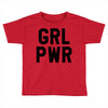 girl power Toddler T-shirt