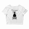 Princesses Are Born In June Crop Top
