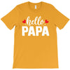 Hello Papa T-Shirt