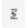 my own stunst Mousepad