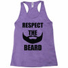 respect the beard Racerback Tank