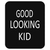 good looking kid Mousepad