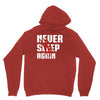 Never Sleep Again Unisex Hoodie