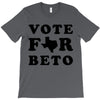 vote for beto T-Shirt