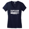 sarcasm now loading mens Women's V-Neck T-Shirt
