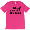 huge pen T-Shirt