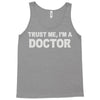 trust me i'm a doctor Tank Top