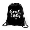 Good Vibes Drawstring Bags