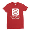 apps spoiling things since 2008 Ladies Fitted T-Shirt
