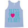 bless your heart Tank Top